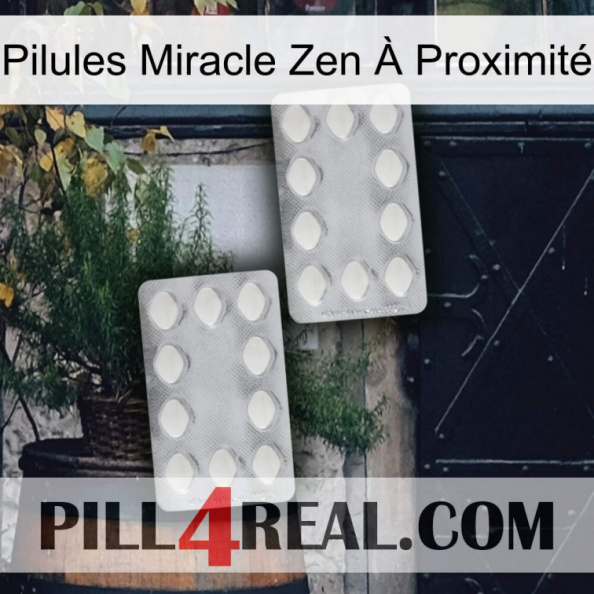 Pilules Miracle Zen À Proximité 17